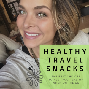 Healthy travel snacks